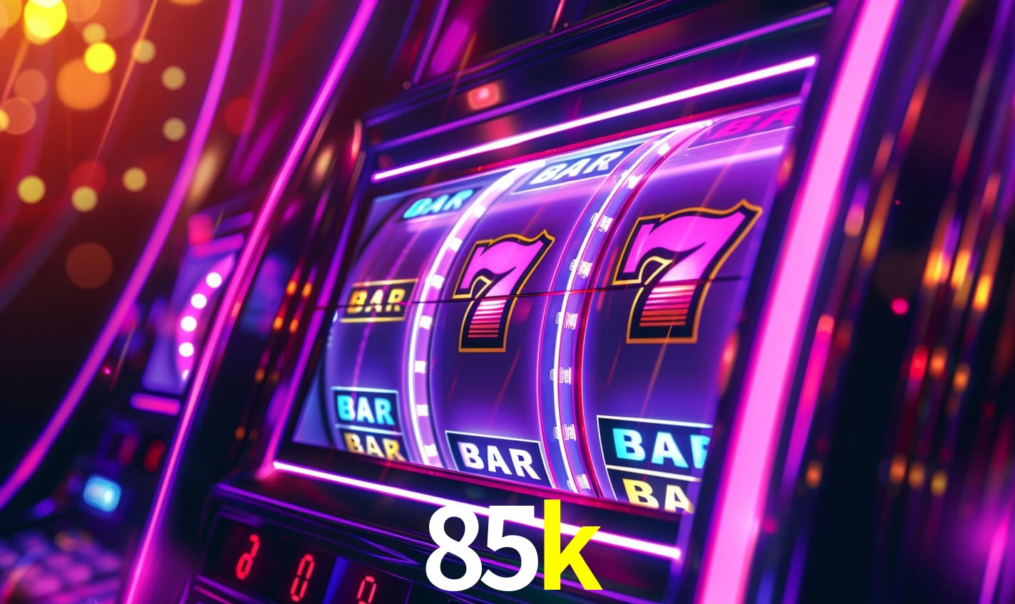 85k - Cassino Online Bem Projetado - 85k.com